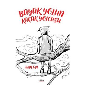 Librum Kitap Büyük Yolun Küçük Yolcusu