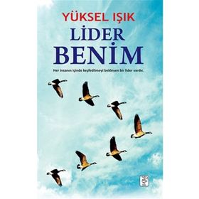 Lider Benim - Yüksel Işık