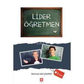 LIDER ÖĞRETMEN - MEHMET AKIF ÇAKIRER