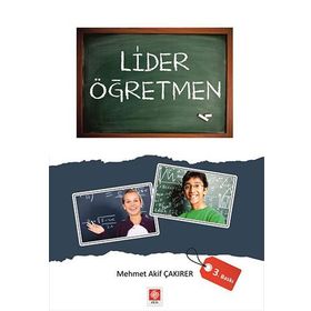 LIDER ÖĞRETMEN - MEHMET AKIF ÇAKIRER