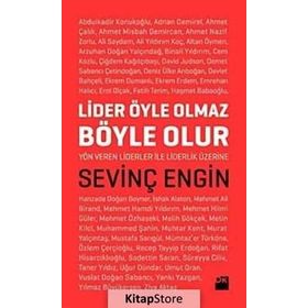 LIDER ÖYLE OLMAZ BÖYLE OLUR - SEVİNÇ ENGIN
