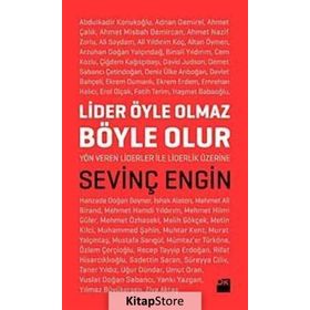 LIDER ÖYLE OLMAZ BÖYLE OLUR - SEVİNÇ ENGIN