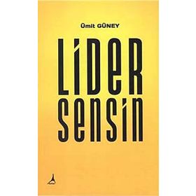 Lider Sensin - Ümit Güney