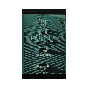 Lider ve Takipçileri - Akif Tabak