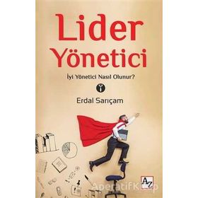 Lider Yönetici- Erdal Sarıçam