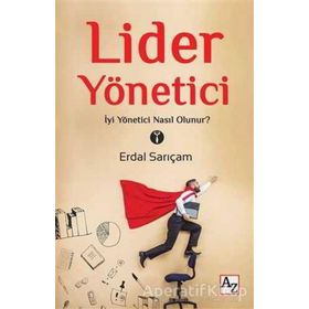 Lider Yönetici- Erdal Sarıçam