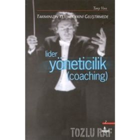 LIDER YÖNETİCİLİK - TONY VOSS