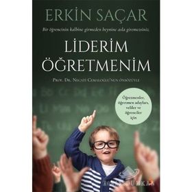 Liderim Öğretmenim - Erkin Saçar