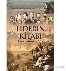 Liderin Kitabı - Recep Muhlis Gür
