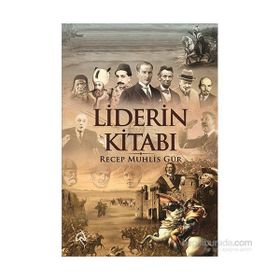 Liderin Kitabı - Recep Muhlis Gür