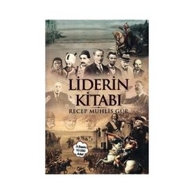 Liderin Kitabı - Recep Muhlis Gür