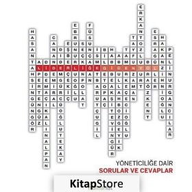Liderliğe Giden Yol - Yöneticiliğe Dair Sorular ve Cevaplar - Derleme