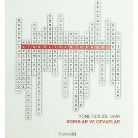 Liderliğe Giden Yol - Yöneticiliğe Dair Sorular ve Cevaplar - Derleme