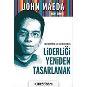 LİDERLİĞİ YENIDEN TASARLAMAK - JOHN MEDEA