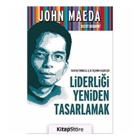 LİDERLİĞİ YENIDEN TASARLAMAK - JOHN MEDEA