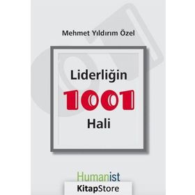 Liderliğin 1001 Hali - Mehmet Yıldırım Özel