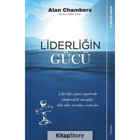 Liderliğin Gücü - Alan Chambers
