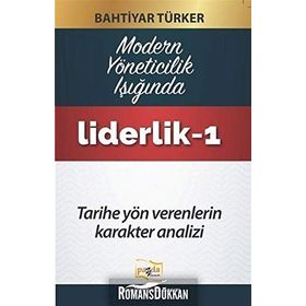 Liderlik - 1 - Bahtiyar Türker