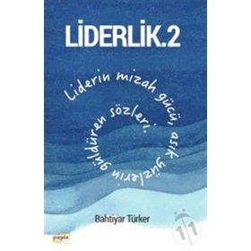 Liderlik 2 - Bahtiyar Türker