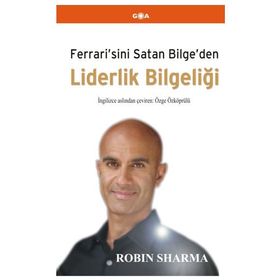 LIDERLIK BILGELIĞI - ROBIN SHARMA