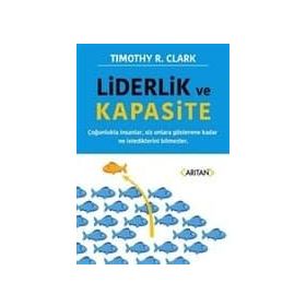 Liderlik Kapasitesi - Ali Çağatay Kılınç,Servet Özdemir