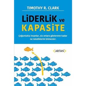 Liderlik Kapasitesi - Ali Çağatay Kılınç,Servet Özdemir