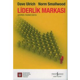 LIDERLIK MARKASI - DAVE ULRICH;NORM SMALLWOOD