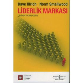 LIDERLIK MARKASI - DAVE ULRICH;NORM SMALLWOOD