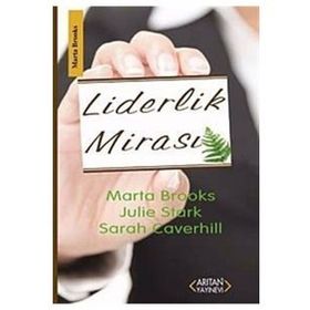 LIDERLIK MİRASI - MARTA BROOKS