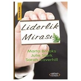 LIDERLIK MİRASI - MARTA BROOKS