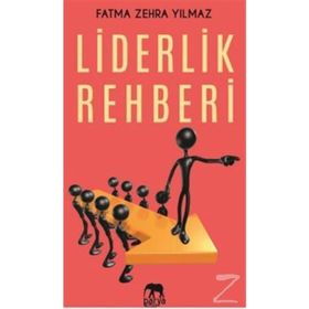 Liderlik Rehberi - Fatma Zehra Yılmaz
