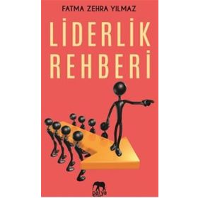 Liderlik Rehberi - Fatma Zehra Yılmaz