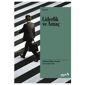 Liderlik ve Amaç - Kathleen Miller Perkins
