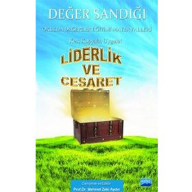 LIDERLIK VE CESARET DEĞER SANDIĞI 3 OKULDA DEĞERLER EĞITIMI MATERYALLERI - MEHMET ZEKI AYDIN
