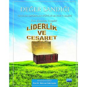LIDERLIK VE CESARET DEĞER SANDIĞI 3 OKULDA DEĞERLER EĞITIMI MATERYALLERI - MEHMET ZEKI AYDIN