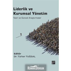 Liderlik ve Kurumsal Yönetim - Türker Tuğsal