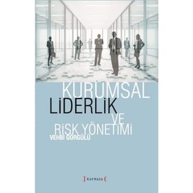 Liderlik ve Kurumsal Yönetim - Türker Tuğsal