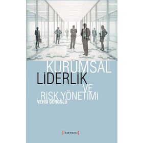 Liderlik ve Kurumsal Yönetim - Türker Tuğsal
