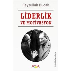 LIDERLIK VE MOTIVASYON - CELALEDDIN SERINKAN