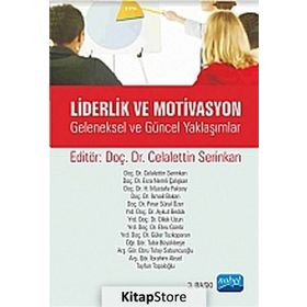LIDERLIK VE MOTIVASYON - CELALEDDIN SERINKAN