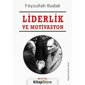 Liderlik ve Motivasyon - Celalettin Serinkan