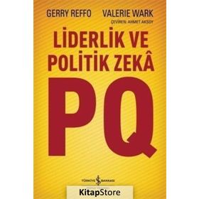 Liderlik ve Politik Zeka PQ - Gerry Reffo Valerie Wark