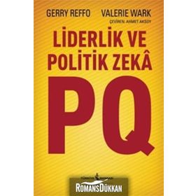 Liderlik ve Politik Zeka PQ - Gerry Reffo Valerie Wark