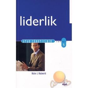 Liderlik - Walter J. Wadsworth