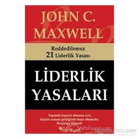 LIDERLIK YASALARI - JOHN C. MAXWELL
