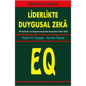 LIDERLIKTE DUYGUSAL ZEKA - ROBERT K. COOPER;AYMAN SAWAF
