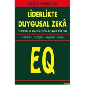 LIDERLIKTE DUYGUSAL ZEKA - ROBERT K. COOPER;AYMAN SAWAF