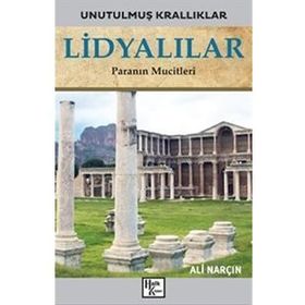 Lidyalılar-Unutulmuş Krallıklar-Ali Narçın