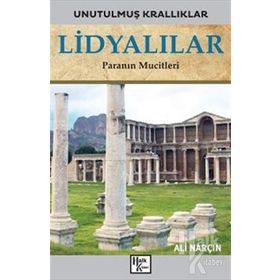 Lidyalılar-Unutulmuş Krallıklar-Ali Narçın