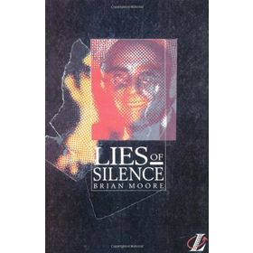 LIES OF SILENCE - BRIAN MOORE
